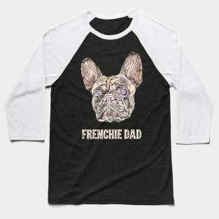 Frenchie Dad Baseball T-Shirt